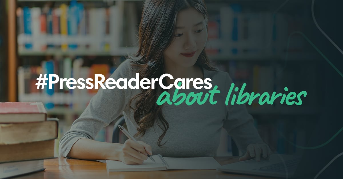 How PressReader Is Helping Libraries Connect With Patrons And Students